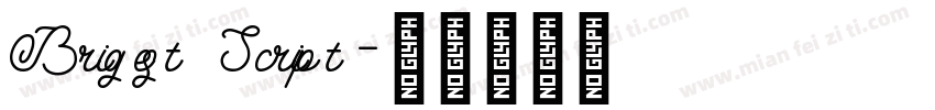 Brigest Script字体转换